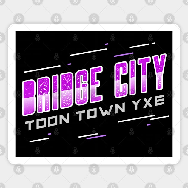 Toon Town YXE: Bridge City Delight Magnet by Stooned in Stoon
